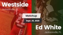 Matchup: Westside vs. Ed White  2020