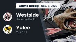Recap: Westside  vs. Yulee  2020