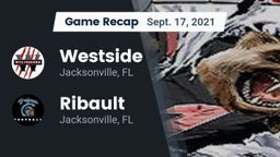 Recap: Westside  vs. Ribault  2021