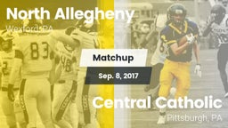 Matchup: North Allegheny vs. Central Catholic  2017