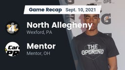 Recap: North Allegheny  vs. Mentor  2021