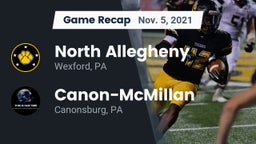 Recap: North Allegheny  vs. Canon-McMillan  2021