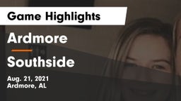 Ardmore  vs Southside  Game Highlights - Aug. 21, 2021