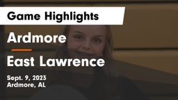 Ardmore  vs East Lawrence  Game Highlights - Sept. 9, 2023