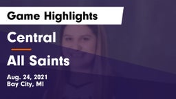 Central  vs All Saints Game Highlights - Aug. 24, 2021