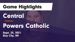 Central  vs Powers Catholic  Game Highlights - Sept. 25, 2021