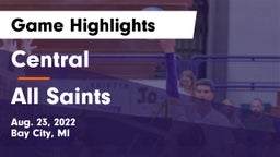 Central  vs All Saints  Game Highlights - Aug. 23, 2022