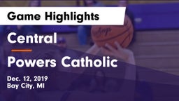 Central  vs Powers Catholic  Game Highlights - Dec. 12, 2019