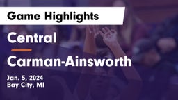 Central  vs  Carman-Ainsworth   Game Highlights - Jan. 5, 2024