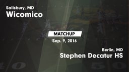 Matchup: Wicomico vs. Stephen Decatur HS 2016