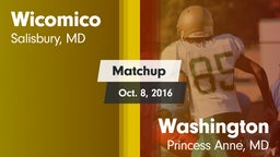 Matchup: Wicomico vs. Washington  2016