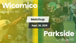 Matchup: Wicomico vs. Parkside  2019