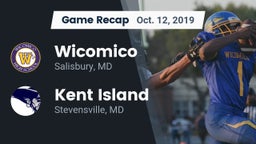Recap: Wicomico  vs. Kent Island  2019