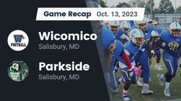 Recap: Wicomico  vs. Parkside  2023