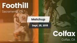 Matchup: Foothill vs. Colfax  2018