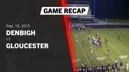 Recap: Denbigh  vs. Gloucester  2015