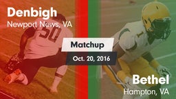 Matchup: Denbigh vs. Bethel  2016