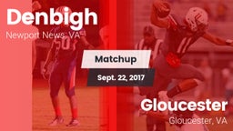 Matchup: Denbigh  vs. Gloucester  2017