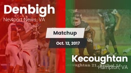 Matchup: Denbigh  vs. Kecoughtan  2017