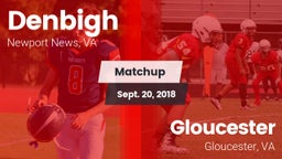 Matchup: Denbigh  vs. Gloucester  2018