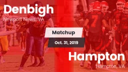 Matchup: Denbigh  vs. Hampton  2019