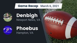 Recap: Denbigh  vs. Phoebus  2021
