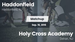Matchup: Haddonfield vs. Holy Cross Academy 2016