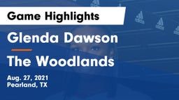 Glenda Dawson  vs The Woodlands Game Highlights - Aug. 27, 2021