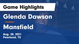 Glenda Dawson  vs Mansfield Game Highlights - Aug. 28, 2021