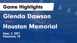 Glenda Dawson  vs Houston Memorial Game Highlights - Sept. 2, 2021