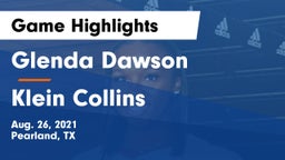 Glenda Dawson  vs Klein Collins  Game Highlights - Aug. 26, 2021