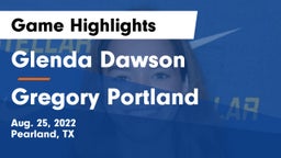 Glenda Dawson  vs Gregory Portland Game Highlights - Aug. 25, 2022