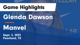 Glenda Dawson  vs Manvel  Game Highlights - Sept. 2, 2022