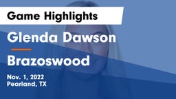 Glenda Dawson  vs Brazoswood Game Highlights - Nov. 1, 2022
