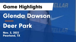 Glenda Dawson  vs Deer Park  Game Highlights - Nov. 3, 2022