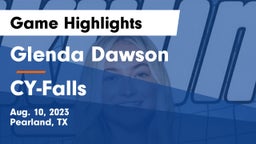 Glenda Dawson  vs CY-Falls Game Highlights - Aug. 10, 2023