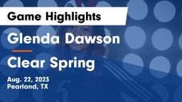 Glenda Dawson  vs Clear Spring  Game Highlights - Aug. 22, 2023