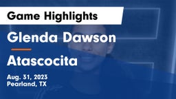 Glenda Dawson  vs Atascocita Game Highlights - Aug. 31, 2023