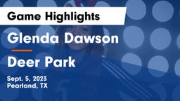 Glenda Dawson  vs Deer Park Game Highlights - Sept. 5, 2023