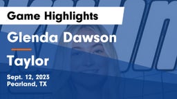 Glenda Dawson  vs Taylor Game Highlights - Sept. 12, 2023