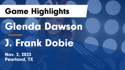 Glenda Dawson  vs J. Frank Dobie  Game Highlights - Nov. 2, 2023