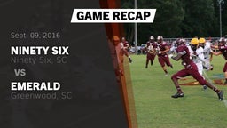 Recap: Ninety Six  vs. Emerald  2016