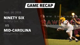 Recap: Ninety Six  vs. Mid-Carolina  2016