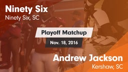 Matchup: Ninety Six vs. Andrew Jackson  2016