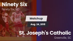 Matchup: Ninety Six vs. St. Joseph's Catholic  2018