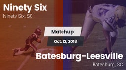 Matchup: Ninety Six vs. Batesburg-Leesville  2018