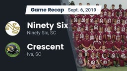 Recap: Ninety Six  vs. Crescent  2019