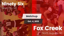Matchup: Ninety Six vs. Fox Creek  2019