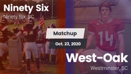Matchup: Ninety Six vs. West-Oak  2020