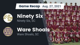 Recap: Ninety Six  vs. Ware Shoals  2021